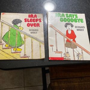 Two books about Ira!  Ira sleeps over, Ira says goodbye by Bernard Waber